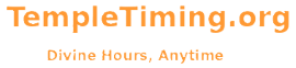 Temple Timing - Temple Darshan, Aarti, Ticket Information and Schedule